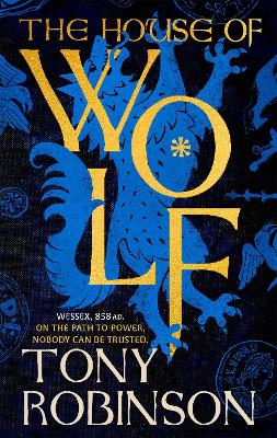 Jacket image of House of the Wolf by tony Robinson